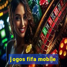 jogos fifa mobile